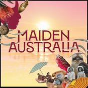 Podcast Maiden Australia