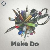 Podcast Make Do