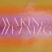 Podcast Making Meaning