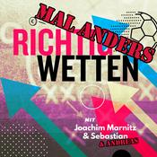 Podcast Mal Anders Richtig Wetten