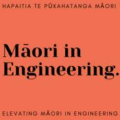 Podcast Māori in Engineering