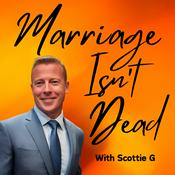 Podcast Marriage Isn't Dead