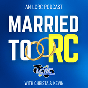Podcast Married to RC – An LCRC Podcast
