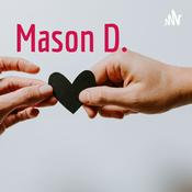 Podcast Mason D.