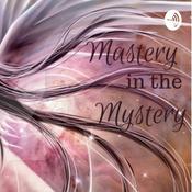 Podcast Mastery in the Mystery