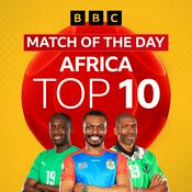 Podcast Match of the Day Africa: Top 10