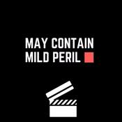 Podcast May Contain Mild Peril
