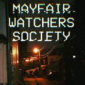 Podcast Mayfair Watchers Society