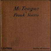 Podcast McTeague by Frank Norris (1870 - 1902)