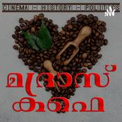 Podcast മദ്രാസ് കഫെ - Malayalam podcast