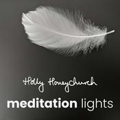 Podcast Meditation Lights with Holly Honeychurch