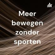 Podcast Meer bewegen zonder sporten