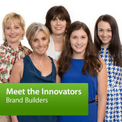 Podcast Meet the Innovators: Brand Builders