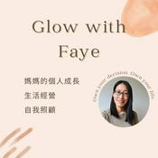 Podcast Glow with Faye