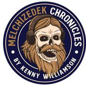 Podcast Melchizedek Chronicles