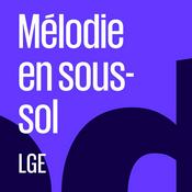 Podcast Mélodie en sous-sol