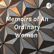 Podcast Memoirs of An Ordinary Woman