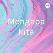 Podcast Mengapa kita