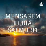 Podcast MENSAGEM DO DIA- SALMO 91