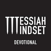 Podcast Messiah Mindset Devotional Podcast