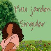 Podcast Meu Jardim Singular