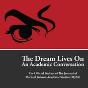 Podcast Michael Jackson's Dream Lives On An Academic Conversation