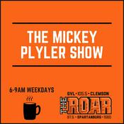 Podcast Mickey Plyler Show 6-9 AM