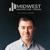Podcast Midwest Architecture and Design