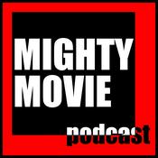 Podcast Mighty Movie Podcast