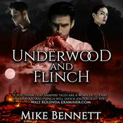 Podcast Underwood and Flinch: A Vampire Saga