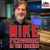 Podcast Mike Ferguson in the Morning