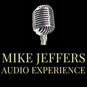 Podcast Mike Jeffers Audio Experience