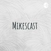 Podcast Mikescast