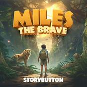 Podcast Miles the Brave | Kids Scripted Podcast Series