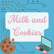 Podcast Milk and Cookies