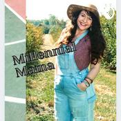 Podcast Millennial Mama