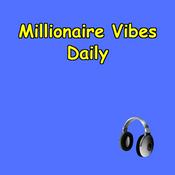 Podcast Millionaire Vibes Daily | Mindset First, Wealth Next