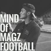 Podcast Mind of Magz Football