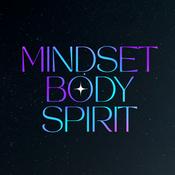 Podcast Mindset Body Spirit