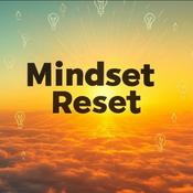 Podcast Mindset Reset | Daily Motivation