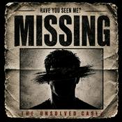 Podcast Missing: The Unsolved Cases