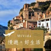 Podcast MiVida 慢遊。好生活