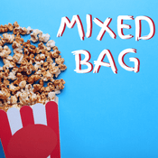 Podcast Mixed Bag