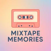 Podcast Mixtape Memories