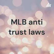 Podcast MLB anti trust laws