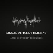 Podcast Mohgix: The Signal Officer's Briefing