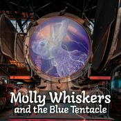 Podcast Molly Whiskers and the Blue Tentacle