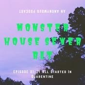 Podcast Monster House Podcast