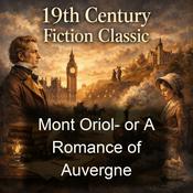 Podcast Mont Oriol- or A Romance of Auvergne