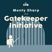 Podcast Monty Sharp; The Gatekeeper Initiative